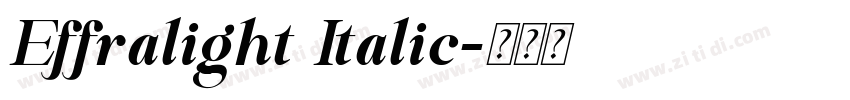 Effralight Italic字体转换